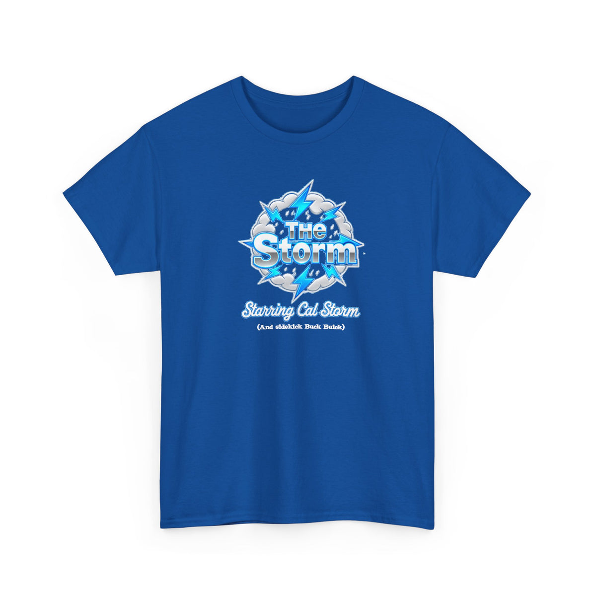 The Storm Starring Cal Storm — Unisex Heavy Cotton T-Shirt