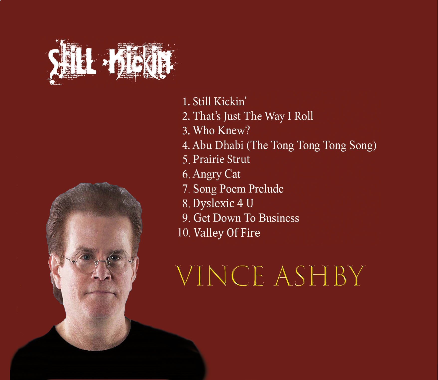 "Still Kickin'" - Vince Ashby (2022 Solo CD)